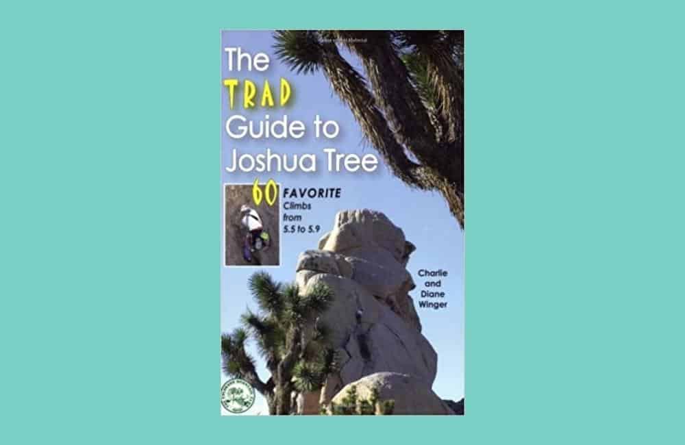 Trad Guide Joshua Tree Charie Diane Winger