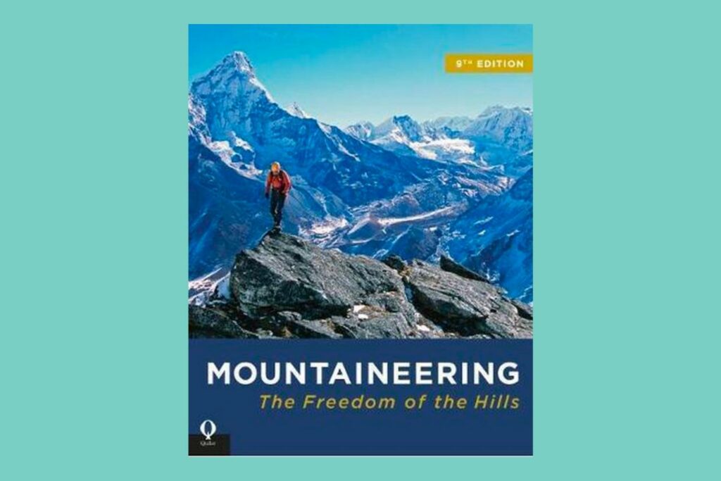 Mountaineering Freedom of the Hills guide book